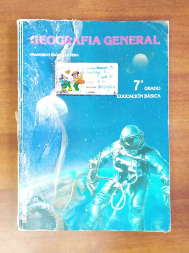 Geografía General 7º Grado / Francisco Escamilla Vera
