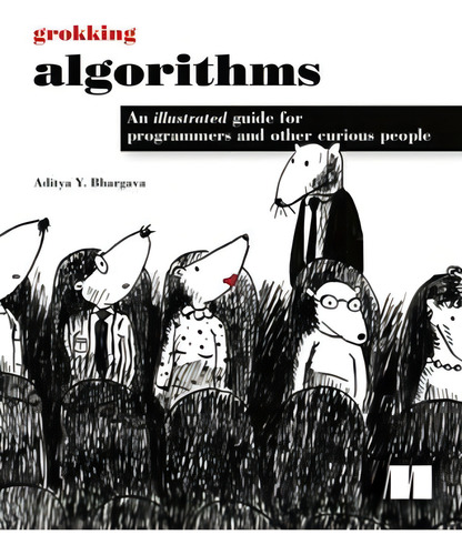 Grokking Algorithms - Aditya Y. Bhargava
