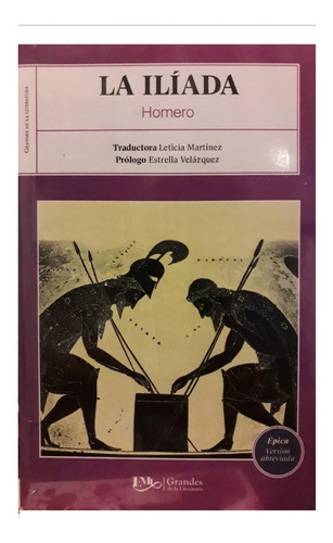 Grandes De La Literatura Colección Libros Clásicos A Escoger Autor - Título Homero - La Iliada