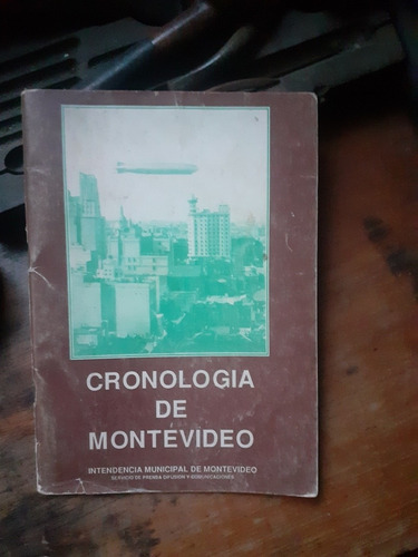 Cronología De Montevideo 1724 - 1990