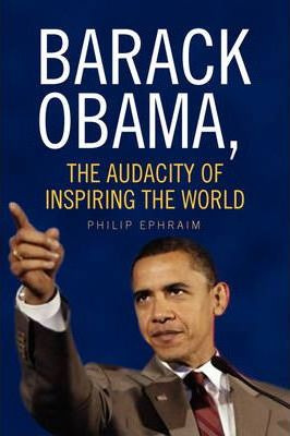 Libro Barack Obama, The Audacity Of Inspiring The World -...
