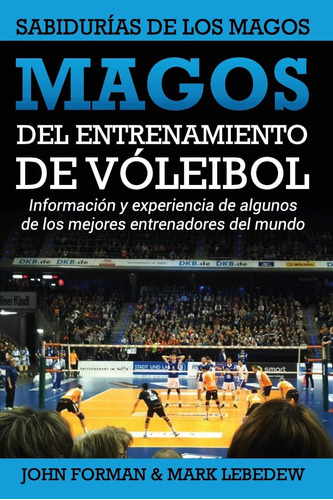Libro: Magos Del Entrenamiento De Voleibol Sabidurías De Los