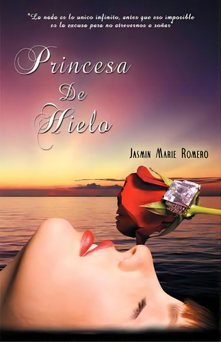 Princesa De Hielo, De Jasmin Marie Romero. Editorial Trafford Publishing, Tapa Blanda En Español