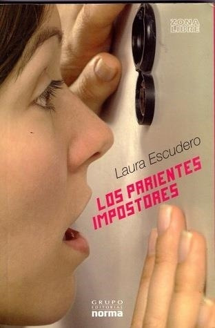 Parientes Impostores, Los - Zona Libre Laura Escudero Norma