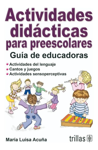 Actividades Didácticas Para Preescolar Guía Trillas