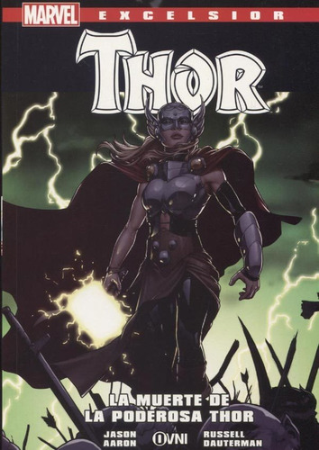 La Muerte De La Poderosa Thor - Jason Aaron / Dauterman