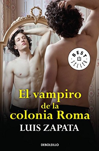 El Vampiro De La Colonia Roma  The Vampire Of The Roma Neigh