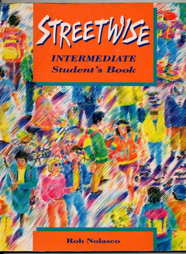 Streetwise Intermediate Student S Book- Rob Nolasco - Oxford