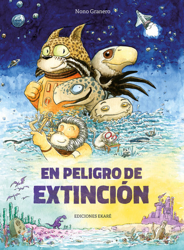En Peligro De Extinciãâ³n, De Nono Granero. Editorial Ediciones Ekare, Tapa Dura En Español