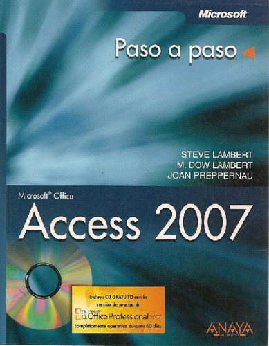 Libro Access 2007  Paso A Paso De Steve Lambert M Dow Lamber