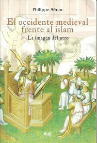 Libro El Occidente Medieval Frente Al Islam