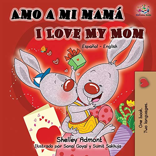 Libro : Amo A Mi Mama I Love My Mom Spanish English...