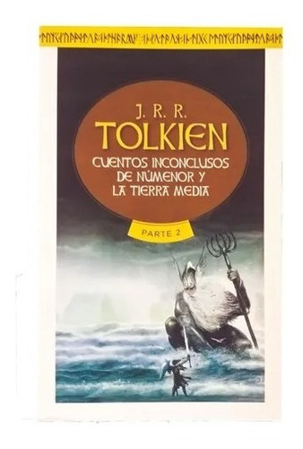 Libro J. R. R. Tolkien - Cuentos Numenor Y La Tierra Media 2