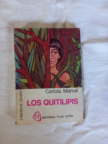 Los Quitilipis - Carlota Marval