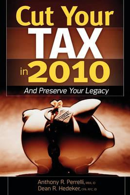 Libro Cut Your Tax In 2010 - Anthony Perrelli