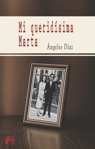 Mi Queridãâsima Marta, De Díaz, Ángeles. Editorial Adarve, Tapa Blanda En Español