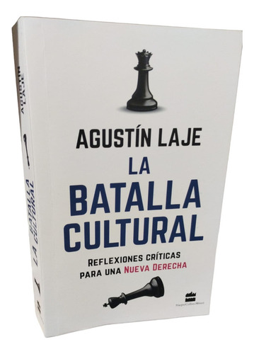 La Batalla Cultural/ Agustin Laje