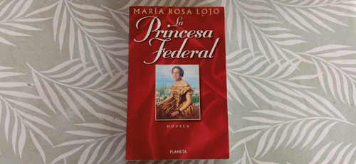 La Princesa Federal, Libro Usado Se Retira Por Palermo