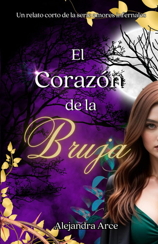 Libro: El Corazón De La Bruja (amores Infernales) (spanish E