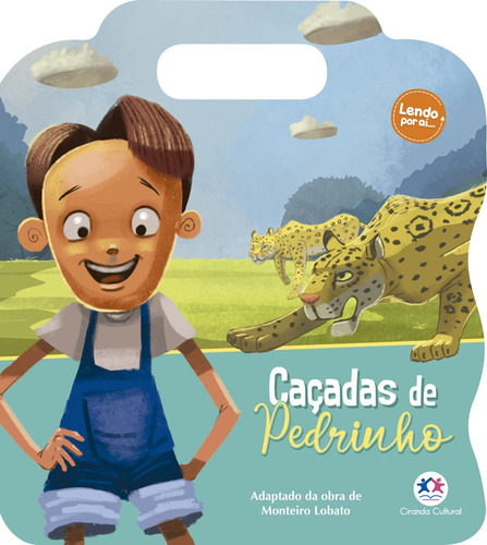 Caçadas de Pedrinho, de Lobato, Monteiro. Ciranda Cultural Editora E Distribuidora Ltda., capa mole em português, 2021