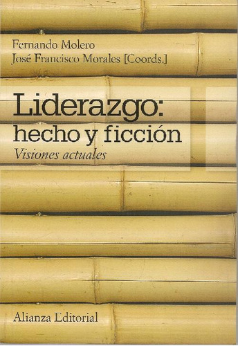 Libro Liderazgo : Hecho Y Ficción De Fernando Molero José Fr