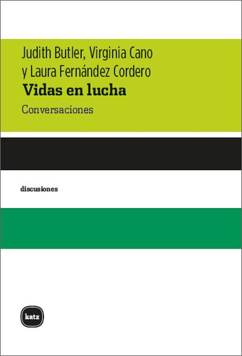 Vidas En Lucha - Judith Butler/virginia Cano/ Laura Fernande
