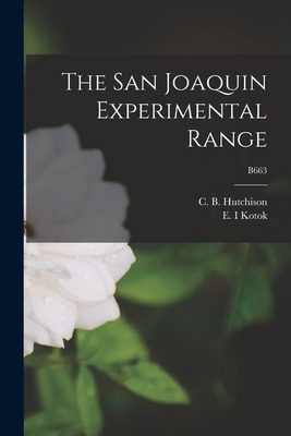 Libro The San Joaquin Experimental Range; B663 - Hutchiso...
