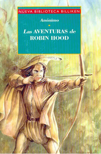 Las Aventuras De Robin Hood - Coleccion Billiken - Anonimo