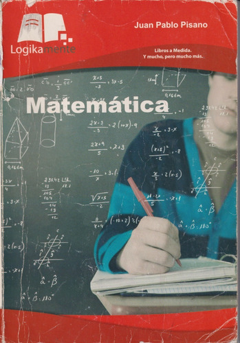 Matemática Segundo Curso _ Juan Pablo Pisano. Lógikamente