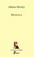 Moksha - Huxley,aldous