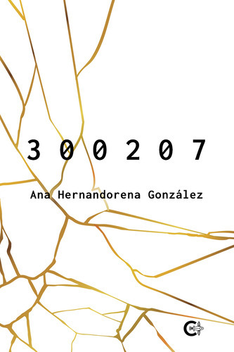 3 0 0 2 0 7, De Hernandorena González , Ana.., Vol. 1.0. Editorial Caligrama, Tapa Blanda, Edición 1.0 En Español, 2021