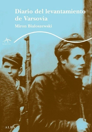 Diario Del Levantamiento De Varsovia - Bialoszewski Miron
