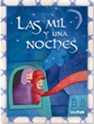 Libro Las Mil Y Una Noche 00013 Sigmar Infantil Niños