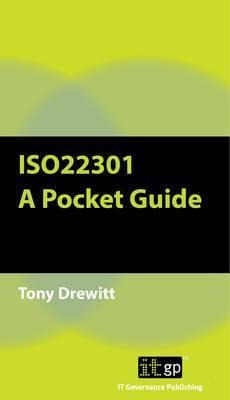 Iso22301: A Pocket Guide - Tony Drewitt (paperback)