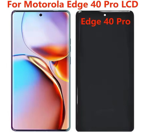 Display Compatible Moto Edge 40 Pro Poled 100% Org Xt2301 Negro