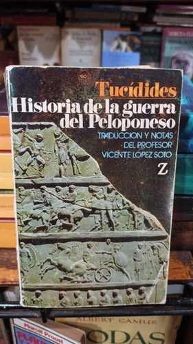 Tucidides - Historia De La Guerra Del Peloponeso 