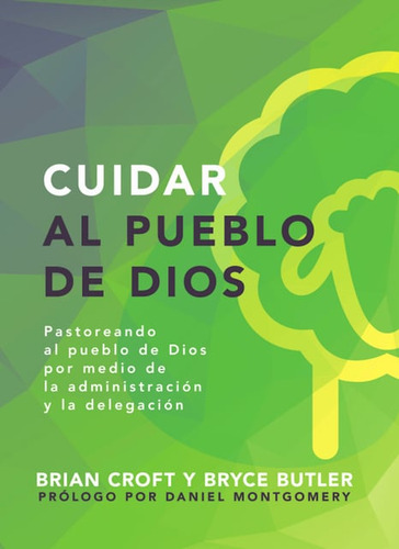 Cuidar Al Pueblo De Dios | Brian Croft Y Bryce Butler