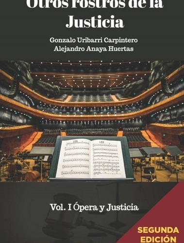 Libro: Otros Rostros De La Justicia: Vol. I Ópera Y Justicia