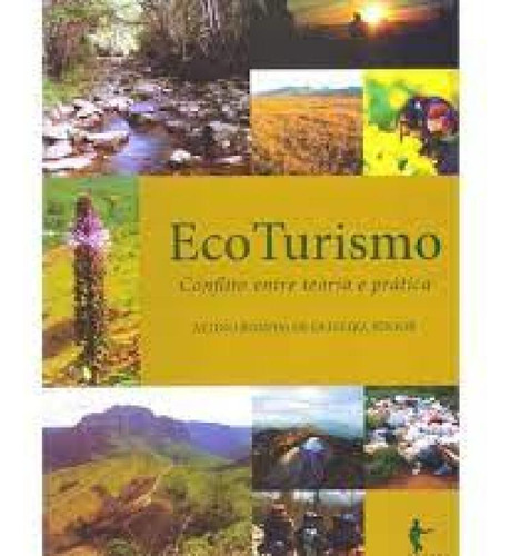 Eco Turismo: Conflito Entre Teoria E Prática, De Altino Bonfim De Oliveira Júnior. Editora Edufba, Capa Mole Em Português