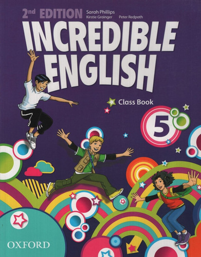 Incredible English 5 (2nd.edition) Class Book