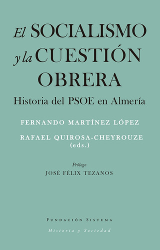 Socialismo Y La Cuestión Obrera, El - F. Martínez López / Ra