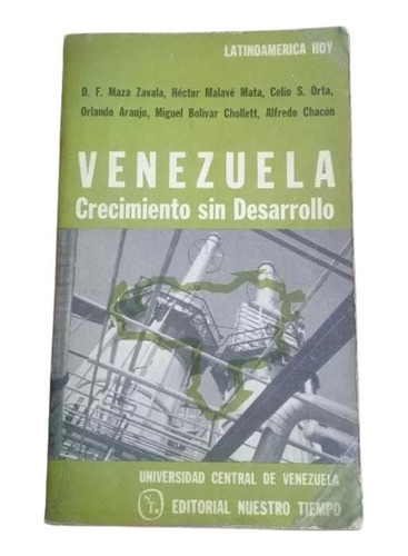 Libro Venezuela, Crecimiento Sin Desarrollo