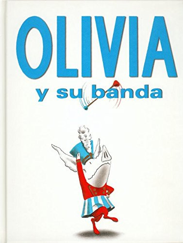 Libro Olivia Y Su Banda