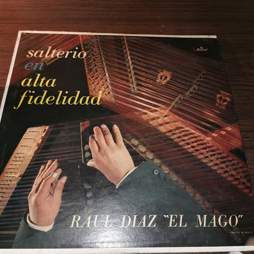 Disco Lp:raul Diaz El Mago- Salterio En Alta Fidelidad