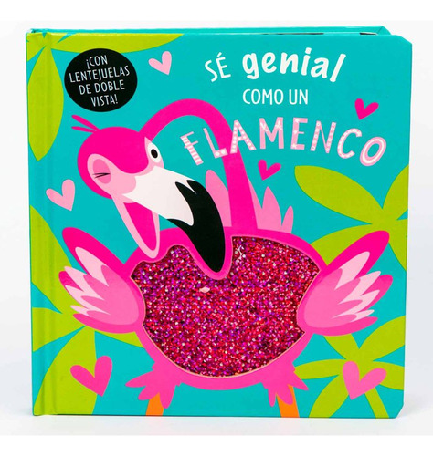 Libro Sé Genial Como Un Flamenco