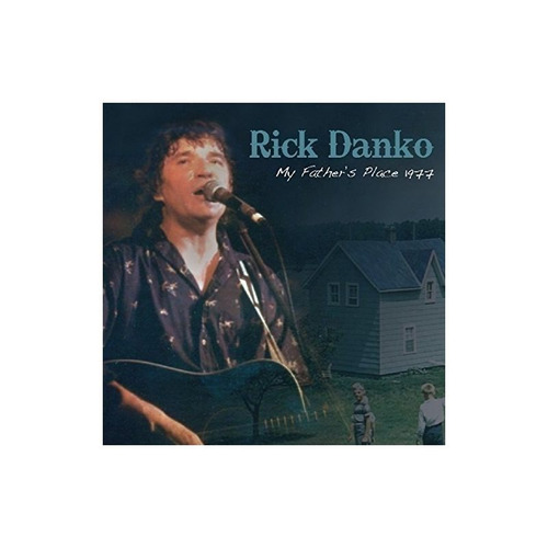 Danko Rick My Father's Place 1977 Uk Import Cd X 2