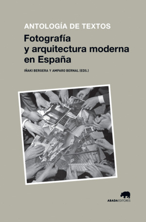 Libro Fotografía Y Arquitectura Moderna En España