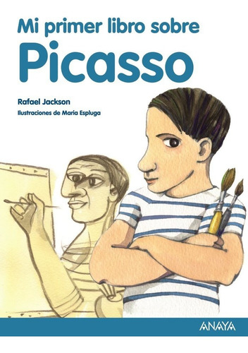 Mi Primer Libro Sobre Picasso - Jackson,rafael