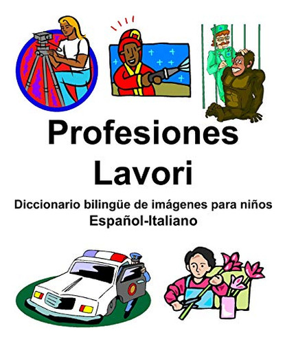 Espanol-italiano Profesiones/lavori Diccionario Bilingue De 