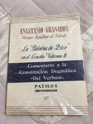 La Palabra De Dios En El Concilio Vaticano Ll Autor Anastaci (Usado)